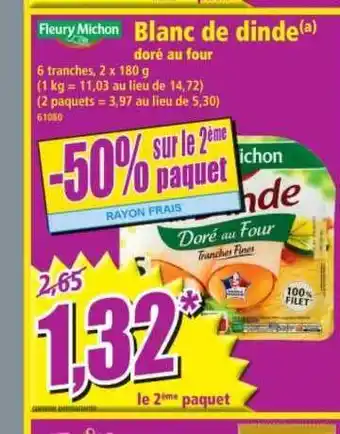 Norma Blanc De Dinde Doré Au Four Fleury Michon offre