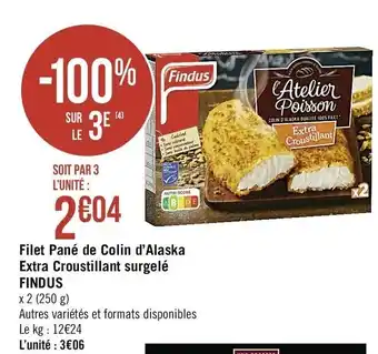 Géant Casino Filet Pané de Colin d'Alaska Extra Croustillant surgelé Findus offre