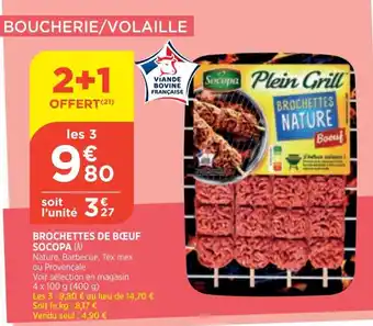 Bi1 Brochettes de Bœuf Socopa offre