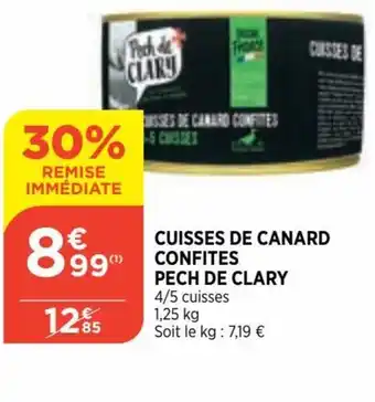 Bi1 Cuisses de Canard Confites Pech de Clary offre