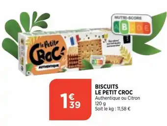 Bi1 Biscuits Le Petit Croc offre