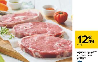 Carrefour Agneau : gigot en tranche à griller offre