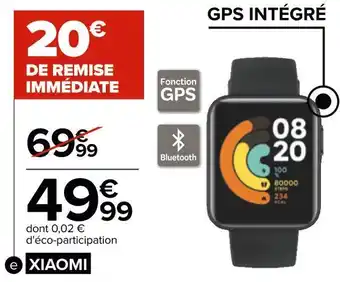 Carrefour Xiaomi montre connectée bluetooth offre