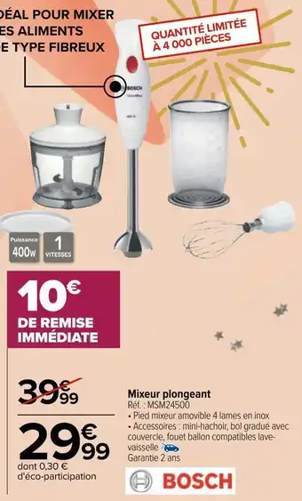 Carrefour Bosch mixeur plongeant offre