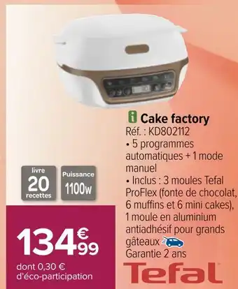 Carrefour Tefal cake factory offre