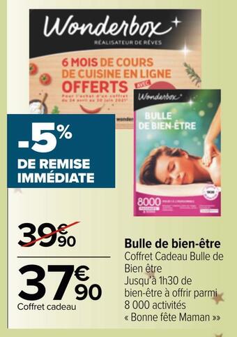 Carrefour Bulle de bien-être offre
