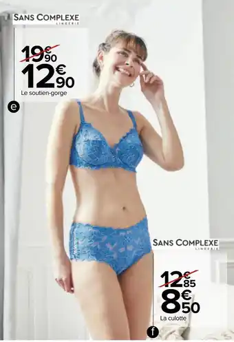 Carrefour Sans complexe soutien-gorge "arum" ou culotte "arum" offre