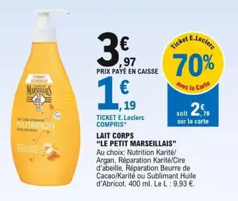 E.Leclerc Lait Corps "Le Petit Marseillais" offre