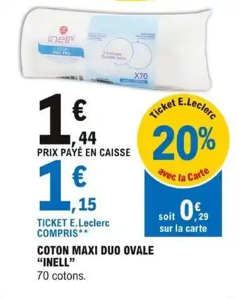 E.Leclerc Coton Maxi Duo Ovale "Inell" offre