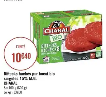 Géant Casino Biftecks hachés pur bœuf bio surgelés 15% M.G Charal offre