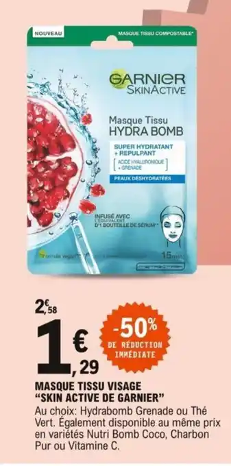 E.Leclerc Masque tissu visage "SKIN ACTIVE DE GARNIER" offre