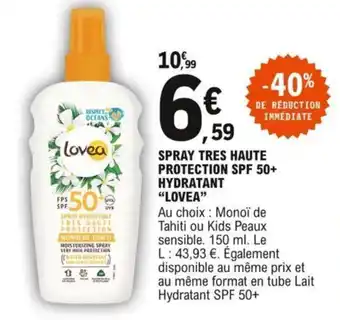 E.Leclerc Spray tres haute protection SPF 50+ hydratant "LOVEA" offre
