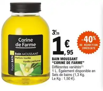 Bain moussant "CORINE DE FARME"