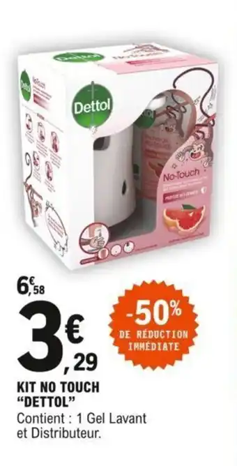 Kit no touch "DETTOL"