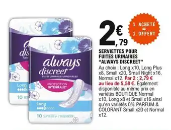 E.Leclerc Serviettes pour fuites urinaires "ALWAYS DISCREET" offre