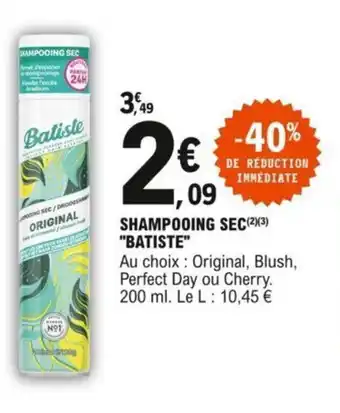 E.Leclerc Shampooing sec "BATISTE" offre