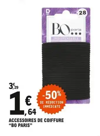 E.Leclerc Accessoires de coiffure "BO PARIS" offre