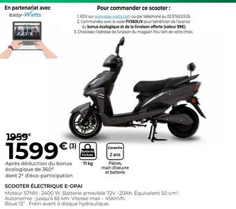 Feu Vert E-opai scooter électrique offre