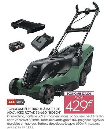 Truffaut Bosch tondeuse électrique à batterie advanced rotak 36-690 offre