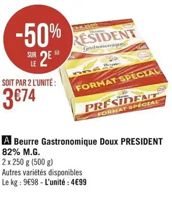 Casino Supermarchés Beurre gastronomique doux PRESIDENT 82% M.G. offre