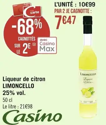 Casino Supermarchés Liqueur de citron LIMONCELLO 25% vol. 50 cl offre