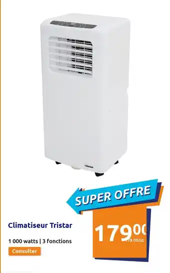 Action Climatiseur Tristar 1000 Watts I 3 Fonctions offre