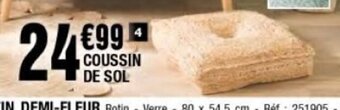 La Foir'Fouille Coussin de Sol offre