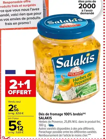 Carrefour Market Dés de Fromage 100% Brebis Salakis offre