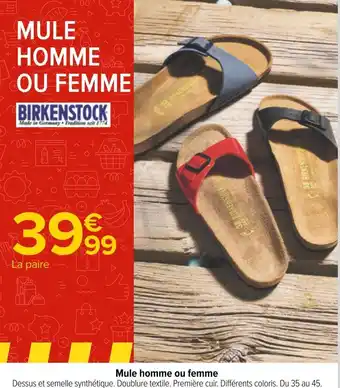 Carrefour Mule homme ou femme offre