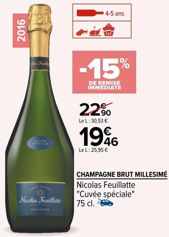 Carrefour Nicolas feuillatte champagne brut millesimé offre