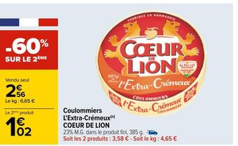 Carrefour Coeur de lion coulommiers l'extra-crémeux offre
