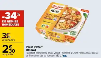 Carrefour Daunat pause pasta offre