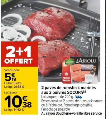 Carrefour Socopa 2 pavés de rumsteck marinés aux 3 poivres offre
