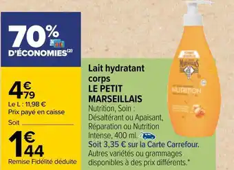 Carrefour Le petit marseillais lait hydratant corps offre