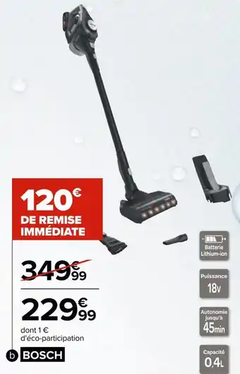 Carrefour Bosch aspirateur balai multifonction offre