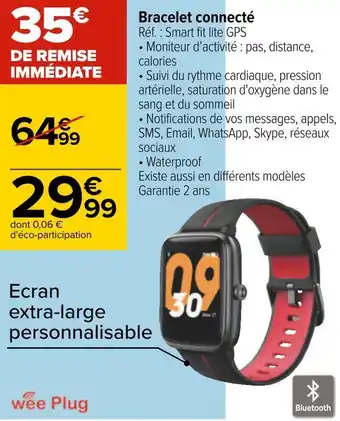Carrefour Wee plug bracelet connecté offre