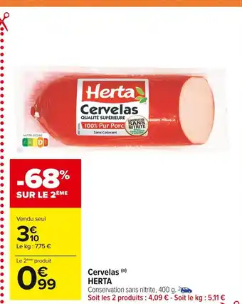 Carrefour Market Herta cervelas offre