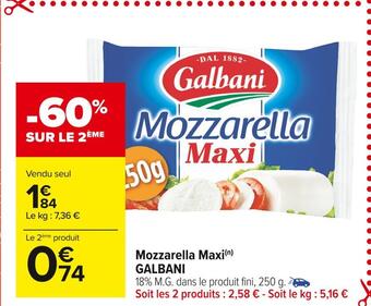 Carrefour Market Galbani mozzarella maxi offre