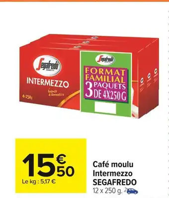 Carrefour Market Segafredo café moulu intermezzo offre