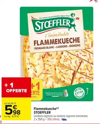 Carrefour Market Stoeffler flammekueche offre
