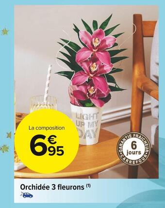 Carrefour Market Orchidée 3 fleurons offre