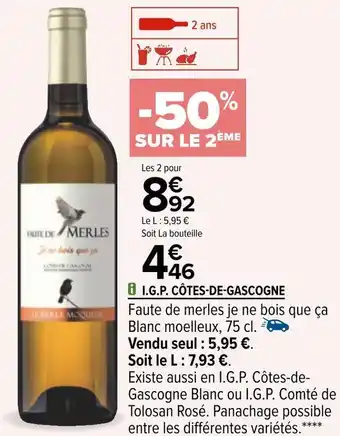 Carrefour Faute de merles je ne bois que ça i.g.p. côtes-de-gascogne offre