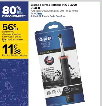 Carrefour Oral-b brosse à dents électrique pro 3-3000 offre