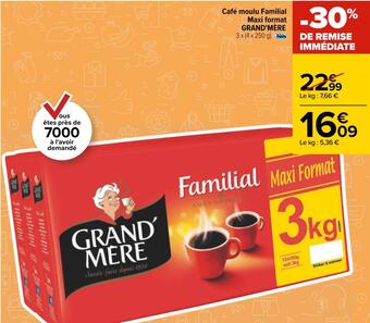 Carrefour Grand'mère café moulu familial maxi format offre