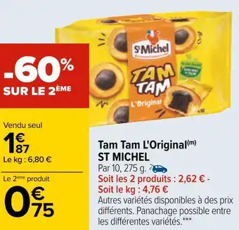 Carrefour St michel tam tam l'original offre