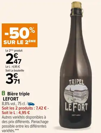 Carrefour Lefort bière triple offre