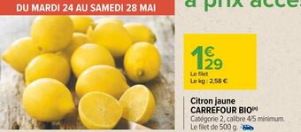 Carrefour Carrefour bio citron jaune offre