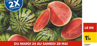 Carrefour Pastèque offre