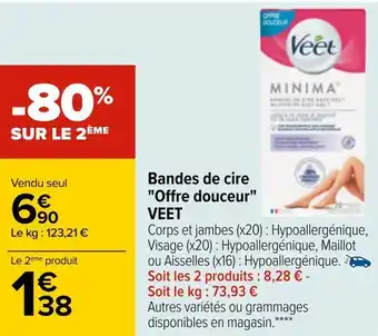 Carrefour Veet bandes de cire offre douceur offre