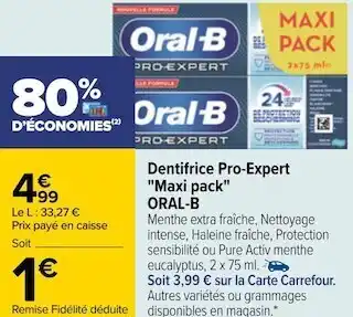 Carrefour Oral-b dentifrice pro-expert "maxi pack" offre